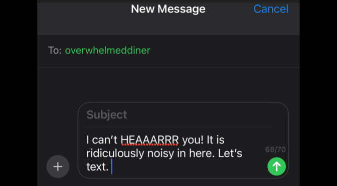 What kind of noise annoys a diner?
